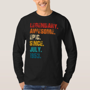 Legendary Phantastisch Epic Seit Juli 1953 Retro S T-Shirt