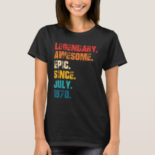 Legendary Phantastisch Epic Seit Juli 1970 Retro S T-Shirt