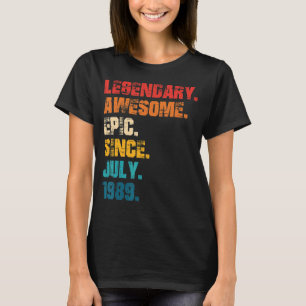 Legendary Phantastisch Epic Seit Juli 1989 Retro S T-Shirt