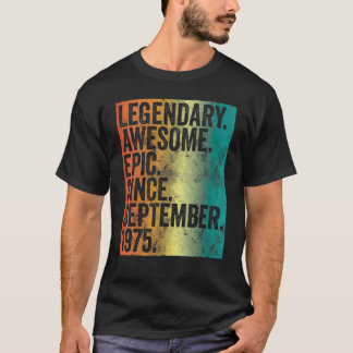 Legendary Phantastisch Epic Seit September 1975 Vi T-Shirt