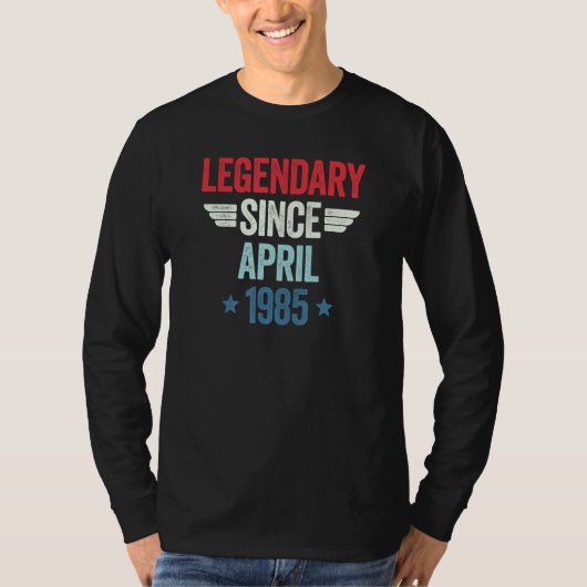 Legendary Since April 1985_1 T-Shirt (Vorderseite)