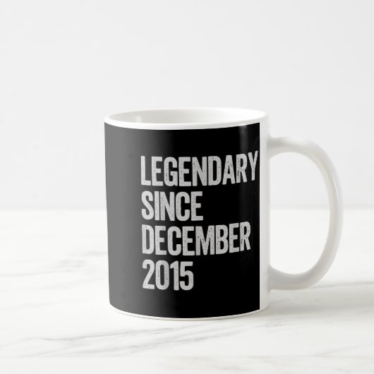 Legendary Since December 2015 10th Birthday Gift C Kaffeetasse (Rechts)