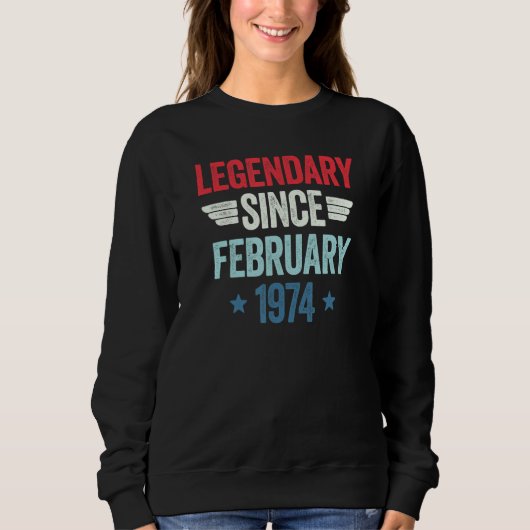Legendary Since February 1974_1 Sweatshirt (Vorderseite)