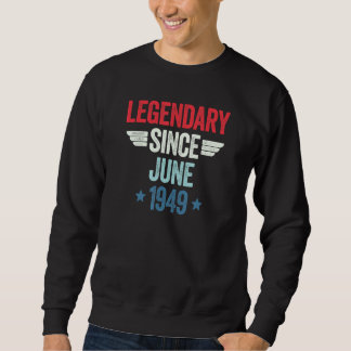 Legendary Since June 1949_1 Sweatshirt