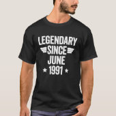 Legendary Since June 1991 T-Shirt (Vorderseite)