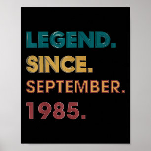 Legende 1985 40. Geburtstagsgeschenke Für Männer F Poster