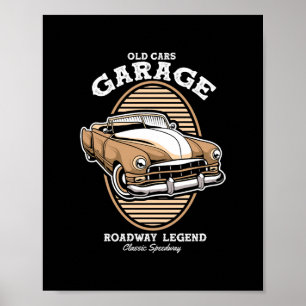 Legende der alten Autogaragenstraße Poster
