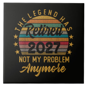Legende ist 2027 in Rente Nicht mehr mein Problem Fliese