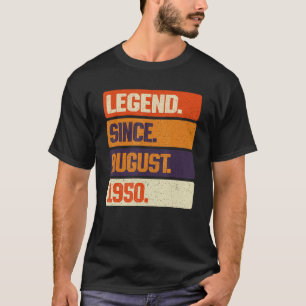 Legende seit August 1950 Retro 73 Jahre alt 73. B T-Shirt