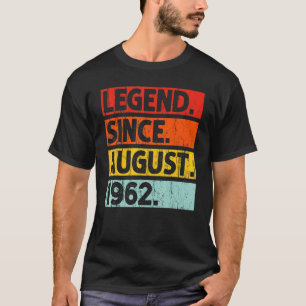 Legende seit August 1962 Vintag 60 Jahre alt 60. T-Shirt
