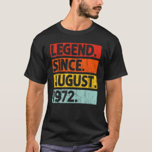 Legende Seit August 1972 Vintag 1972 Männer Frauen T-Shirt