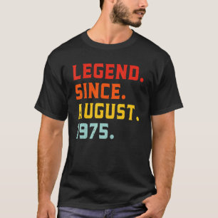 Legende seit August 1975 47 Jahre alt Vintag 47. T-Shirt