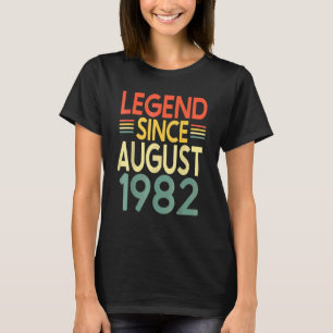 Legende seit August 1982 Großartig seit August 198 T-Shirt