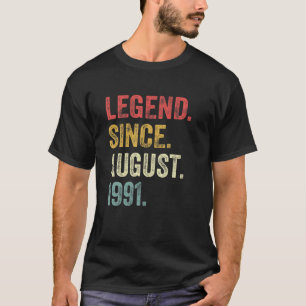 Legende seit August 1991 30th Bday Geschenk 30 Jah T-Shirt