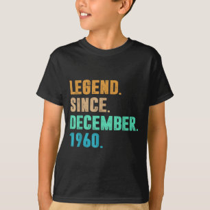 Legende seit Dezember 1960 Geburtstag Geburtstag 1 T-Shirt
