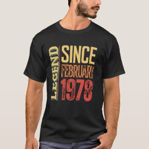 Legende seit Februar 1978 Vintage Geburtstag Legen T-Shirt
