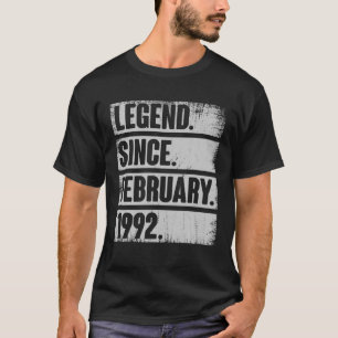Legende Seit Februar 1992 30 Jahre altes Geschenk  T-Shirt