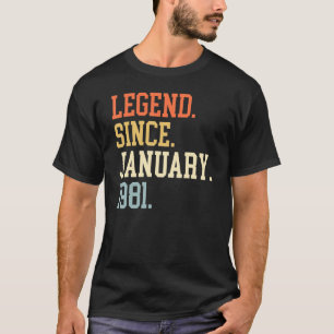Legende seit Januar 1981 für Männer Frauen 19. Jan T-Shirt