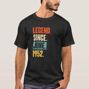 Legende seit Juni 1952 70 Jahre alt 70. Geburtstag T-Shirt