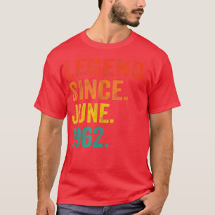Legende seit Juni 1962 Vintag 60 Jahre alt 60. T-Shirt