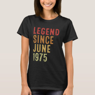 Legende seit Juni 1975 Vintage 1975 Geburtstag T-Shirt