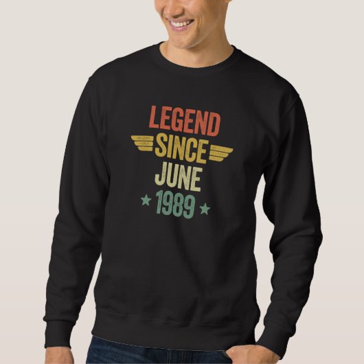 Legende seit Juni 1989 Sweatshirt (Vorderseite)