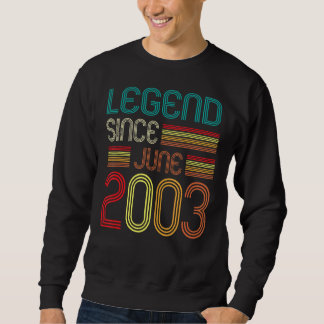 Legende seit Juni 2003 19. Geburtstag 19 Jahre alt Sweatshirt