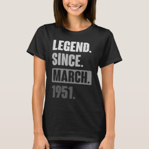 Legende seit März 1951 Geburtstag 72. Dekoration T-Shirt