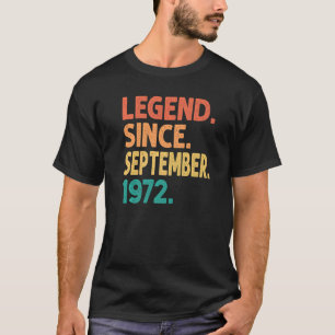 Legende Seit September 1972 50. Geburtstag 50 Jahr T-Shirt