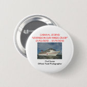 "Legenden in unserem eigenen Verstand" Kreuzfahrt Button (Vorne & Hinten)