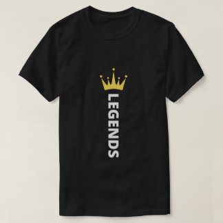 Legenden | Name der Legende mit Kronendesign T-Shirt