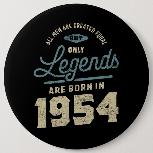 Legenden seit 1954 Geburtstagsgeschenk Button (Vorderseite)
