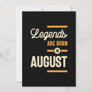Legenden sind im August Geboren - August Geburtsta Dankeskarte