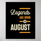 Legenden sind im August Geboren - August Geburtsta Poster (Vorne)