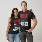 Legenden sind im August Geboren T-Shirt (Unisex)