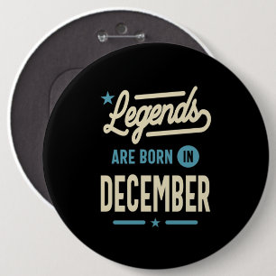 Legenden sind im Dezember - Dezember Geburtstag Ge Button