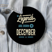 Legenden sind im Dezember - Dezember Geburtstag Ge Button (Beispiel)
