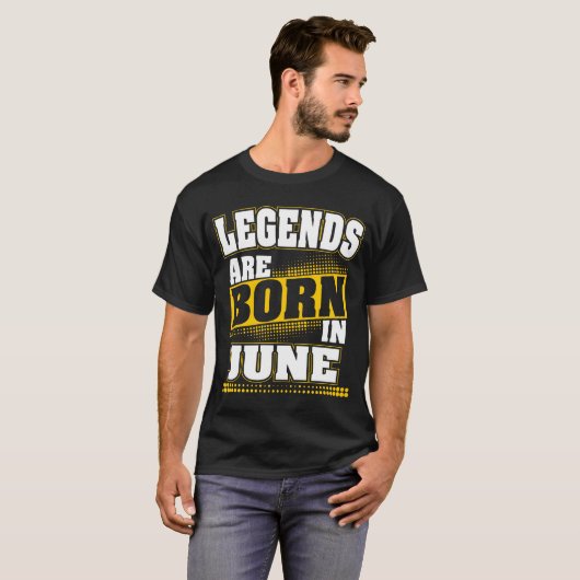 Legenden sind im Juni geboren T-Shirt (Vorne ganz)