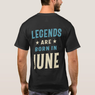 Legenden sind im Juni - Juni - Geburtstag Geboren T-Shirt