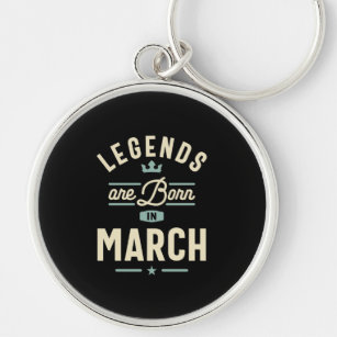 Legenden sind im März Geboren - März Geburtstag Schlüsselanhänger