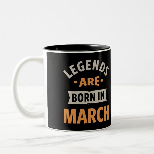 Legenden sind im März Geboren Zweifarbige Tasse (Links)