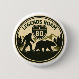 Legenden wandern – I-80 inspiriertes Emblem Button