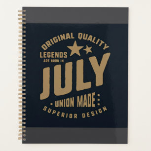 Legenden werden im Juli geboren Original Qualität Planer