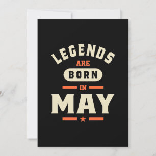 Legenden werden im Mai geboren - Mai Geburtstag Einladung