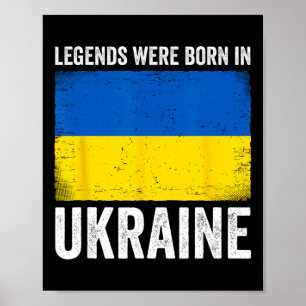 Legenden wurden in der Ukraine geboren Poster