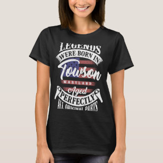 Legenden wurden in Towson Maryland Vintage Geburt T-Shirt