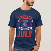 Legends are Born in 4th July - Fun 4th July T-Shirt (Vorderseite)
