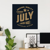 Legends Are Born in July Original Quality Poster (Heimbüro)