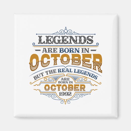 Legends Are Born In October 1992 Womens Birthday C Magnet (Vorne)