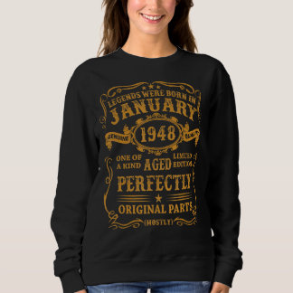 Legends Geboren im Januar 1948 75 Jahre alt 75 Jah Sweatshirt